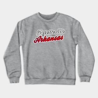 Fayetteville Arkansas Text Design Crewneck Sweatshirt